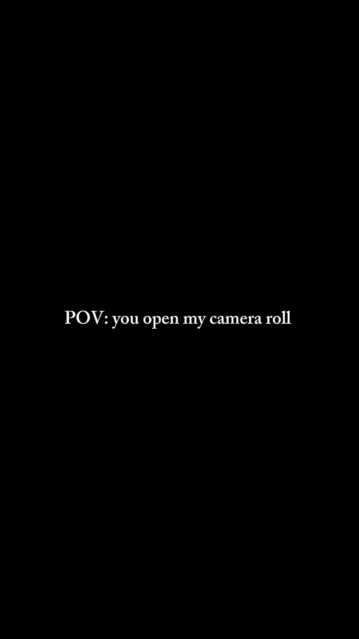 CAMERA ROLL 