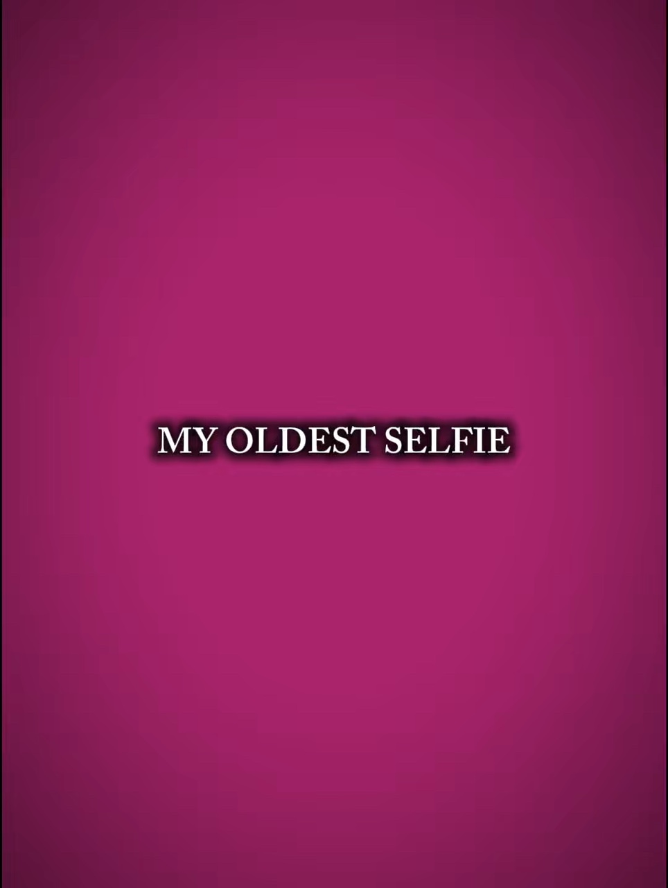 Newest selfie