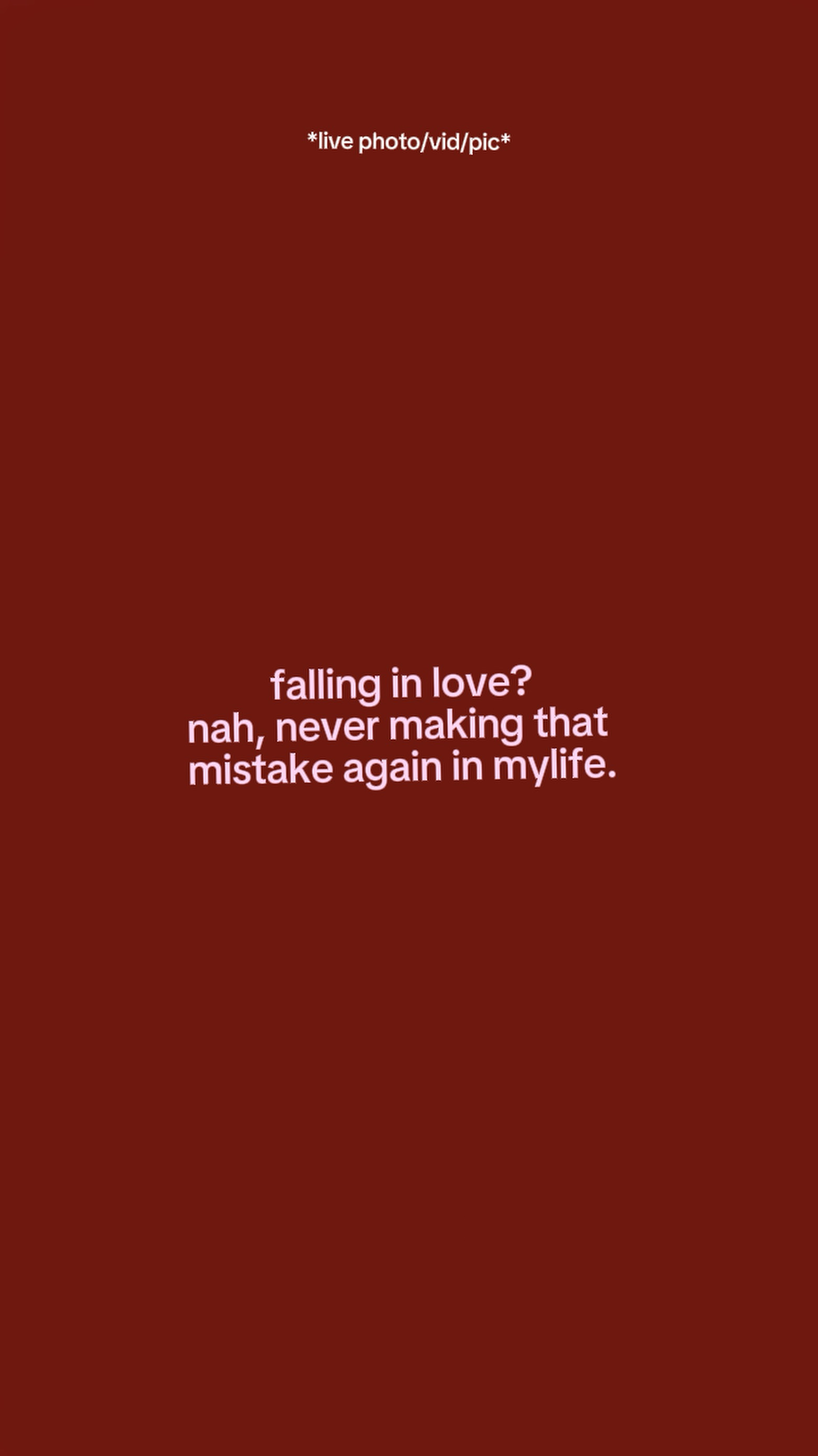 mistakeagaininmylife