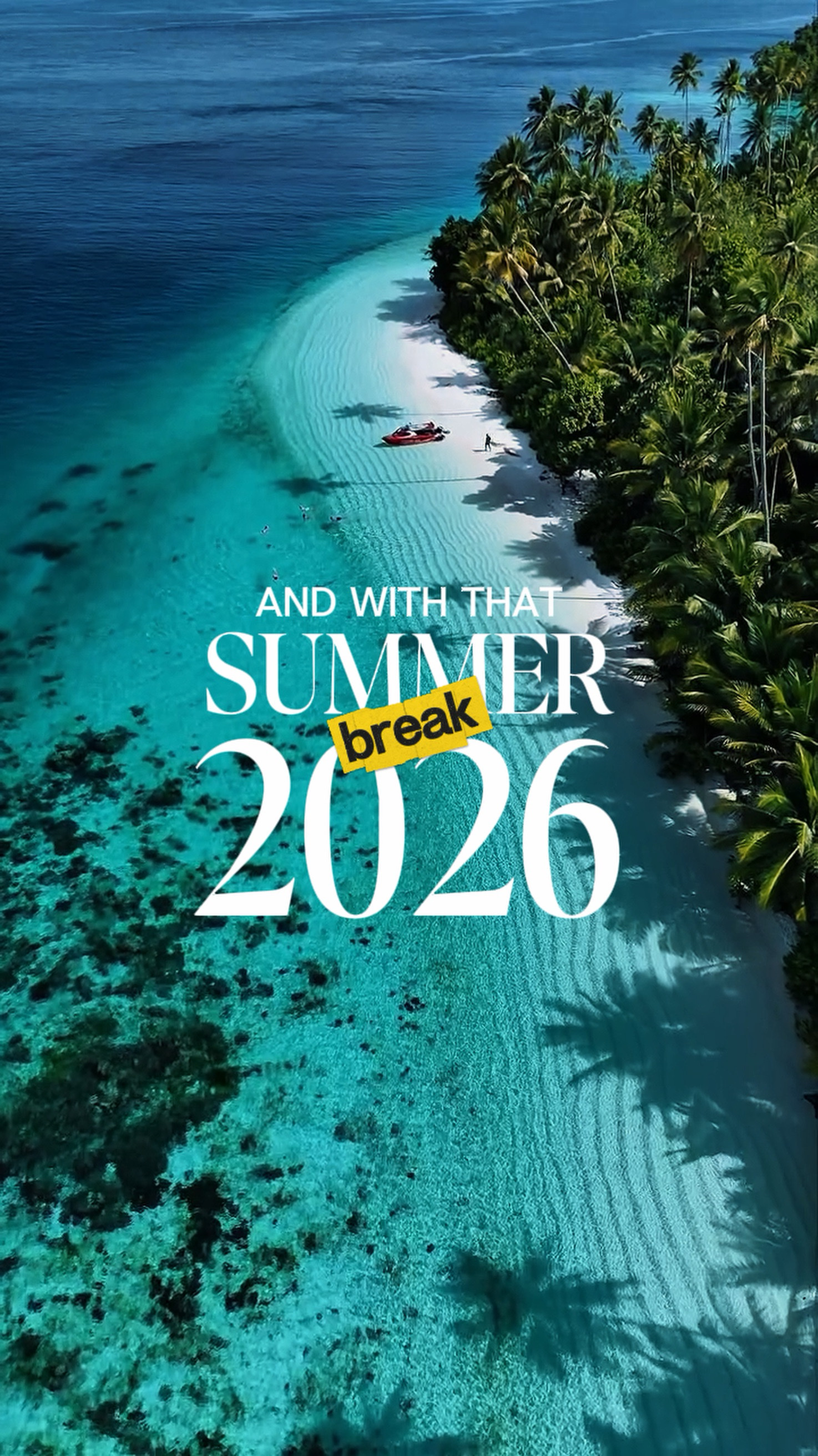 Summer Break 2026