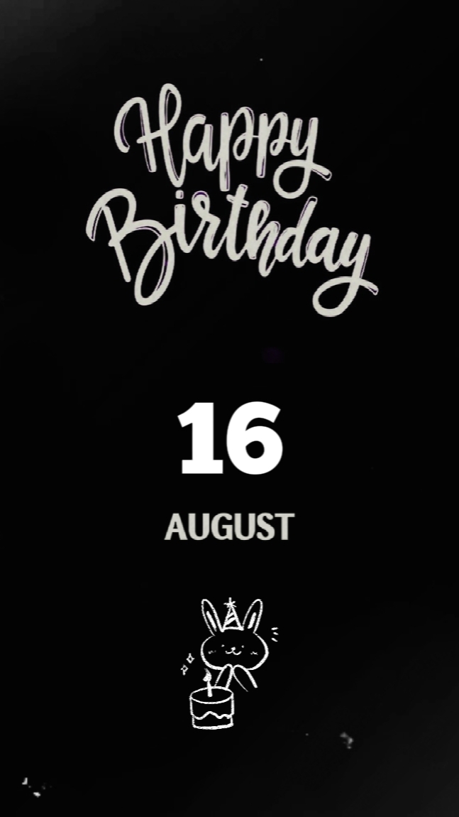 16 AUGUST BIRTHDAY