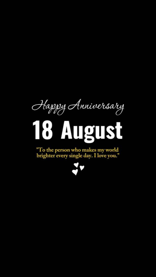 Anniversary 18 Aug