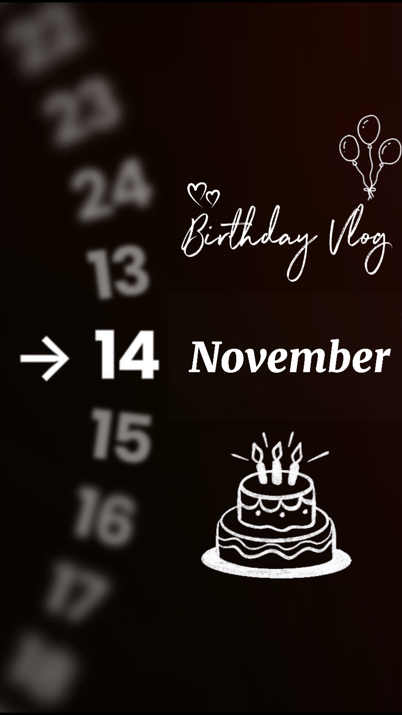 Birthday 14 November