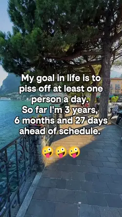 My goal in life is
