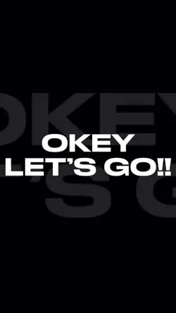 OKE LET’S GO!!