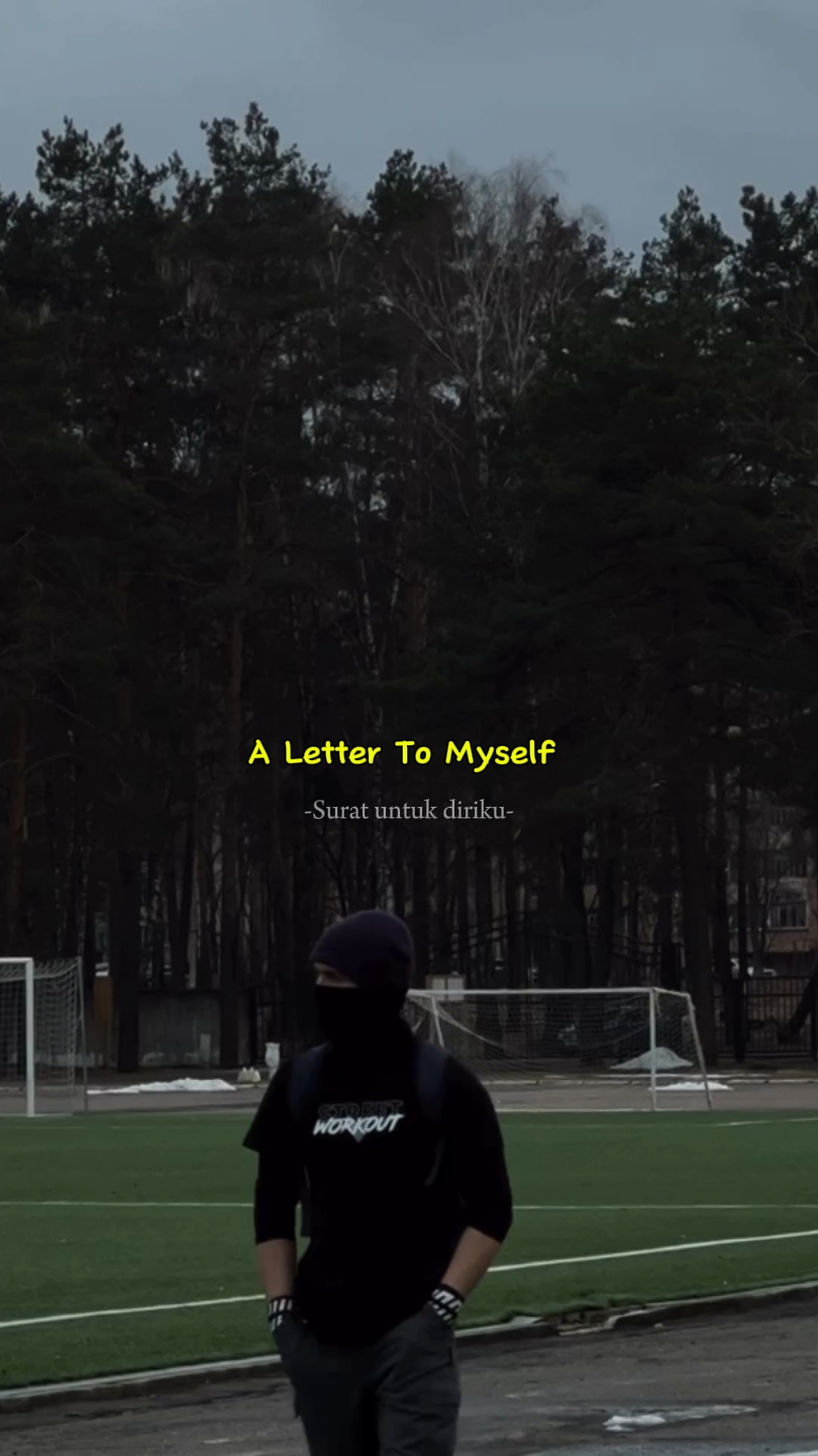 A Letter to myself 