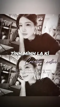 TÌNH MÌNH LẠ KÌ