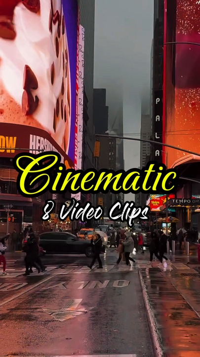 8 Clips Cinematic 