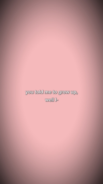 well I did 
