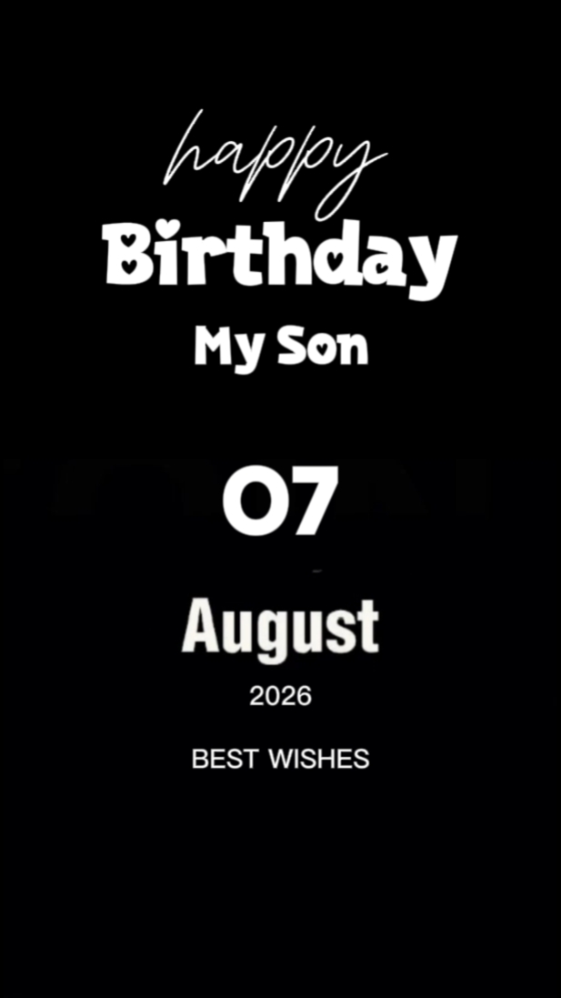 HBD My Son 7 August