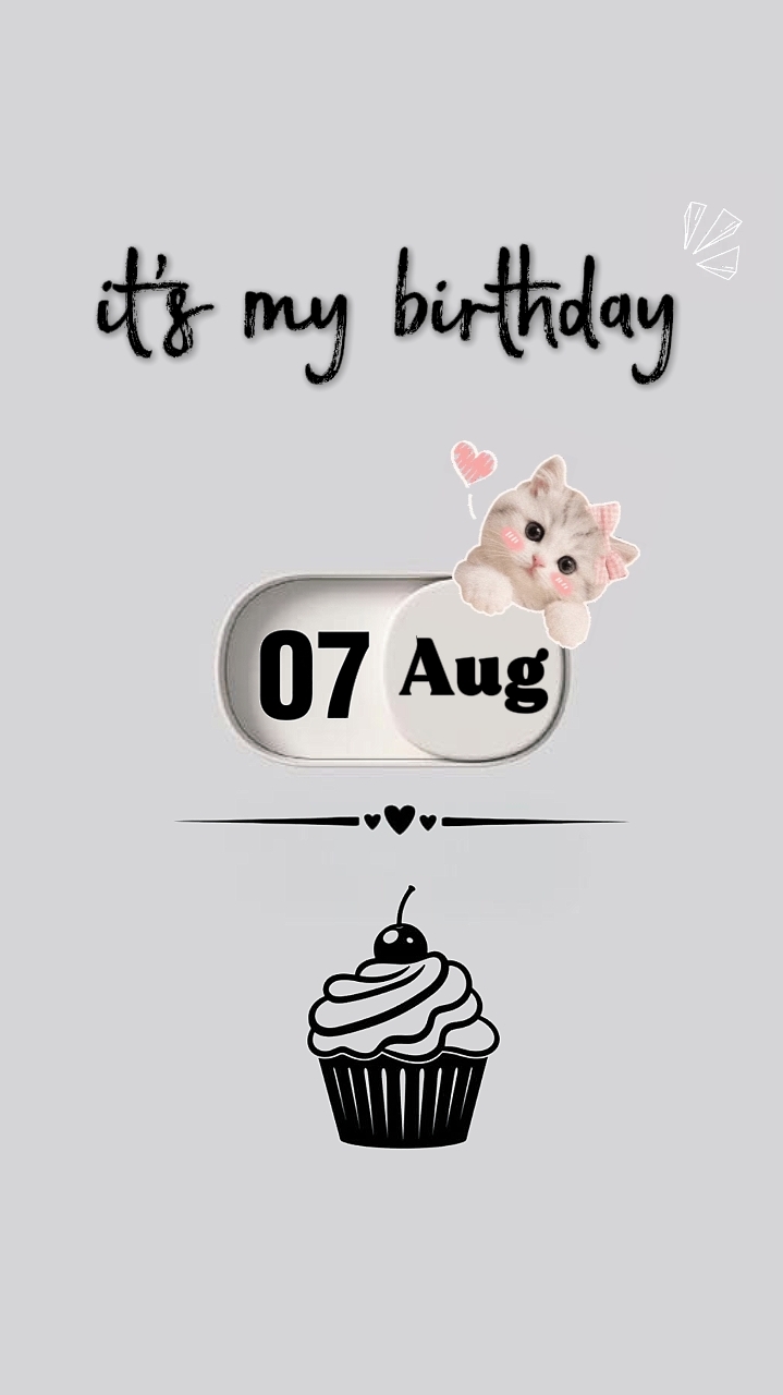 MON ANNIVERSAIRE LE 7 AOÛT