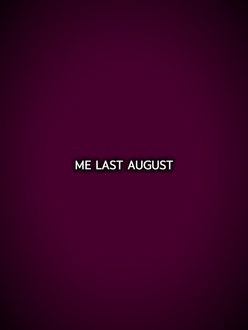LETZTEN AUGUST 