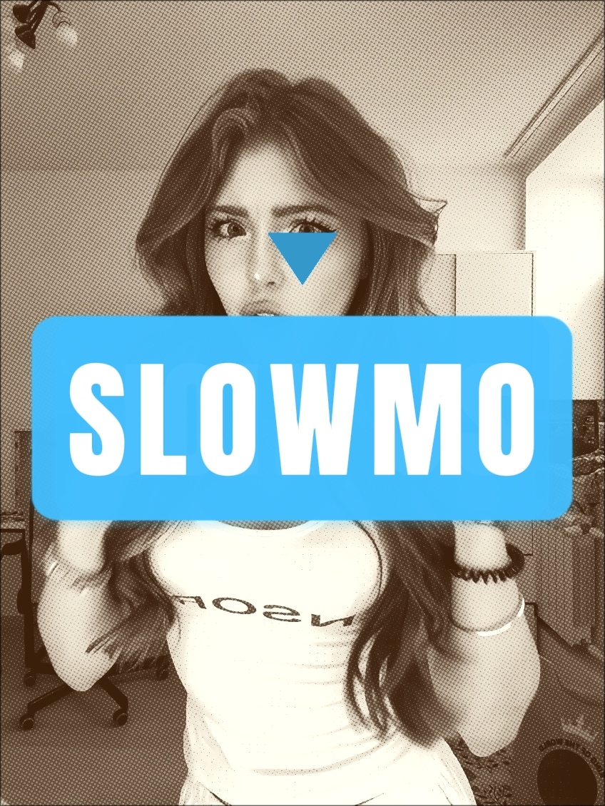 SLOWMO