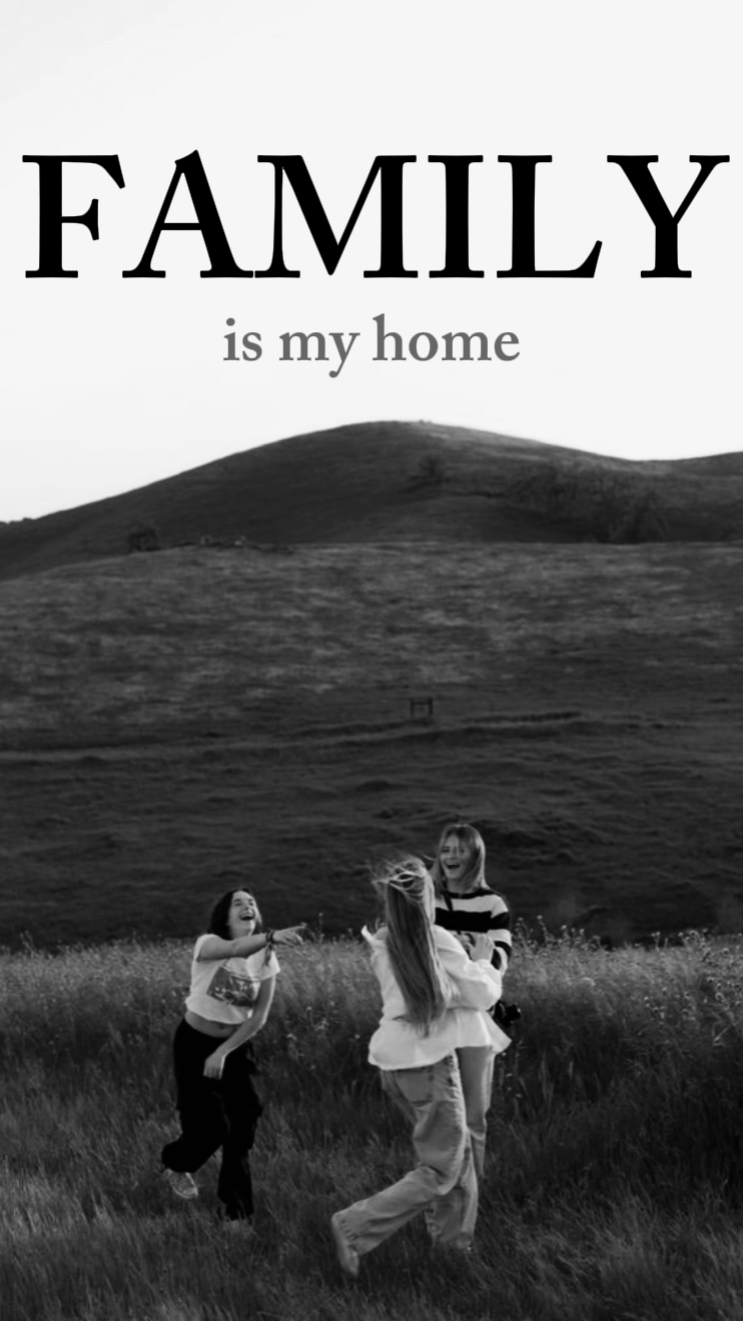 La famille est ma maison.