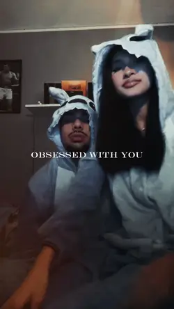 obsessed with you