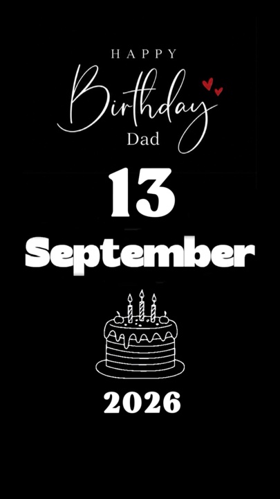 BDAY DAD 13 SEPTEMBE