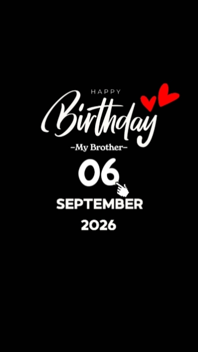 HBD Brother 6 de setembro