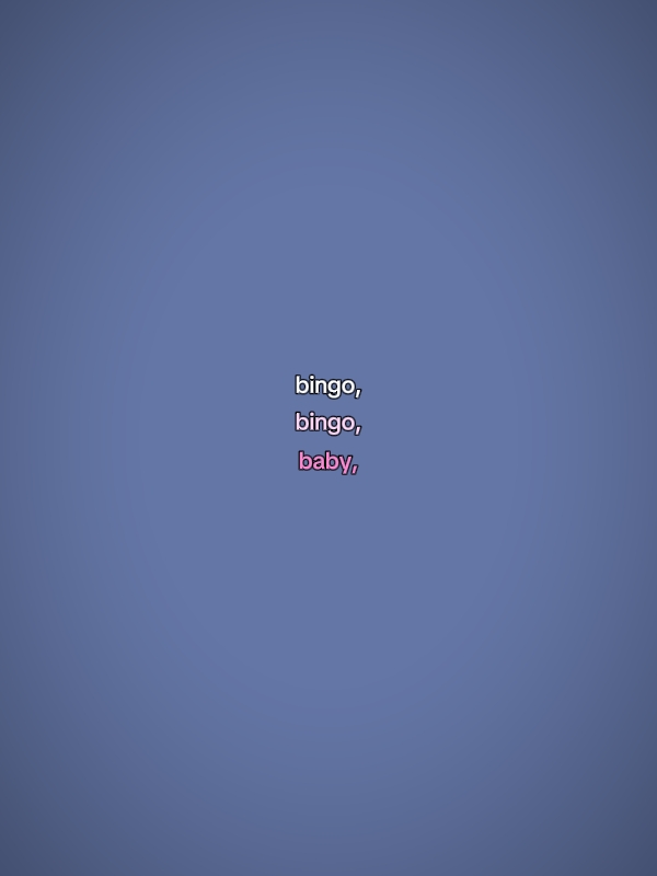 bingo bingo baby 