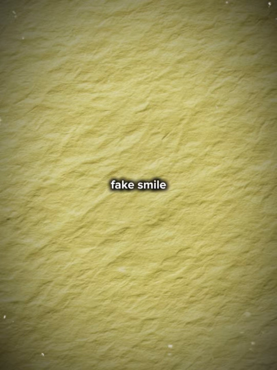 Fakesmilerealsmile