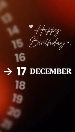 BIRTHDAY 17 DECEMBER