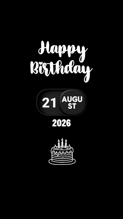 BIRTHDAY 21 AUGUS