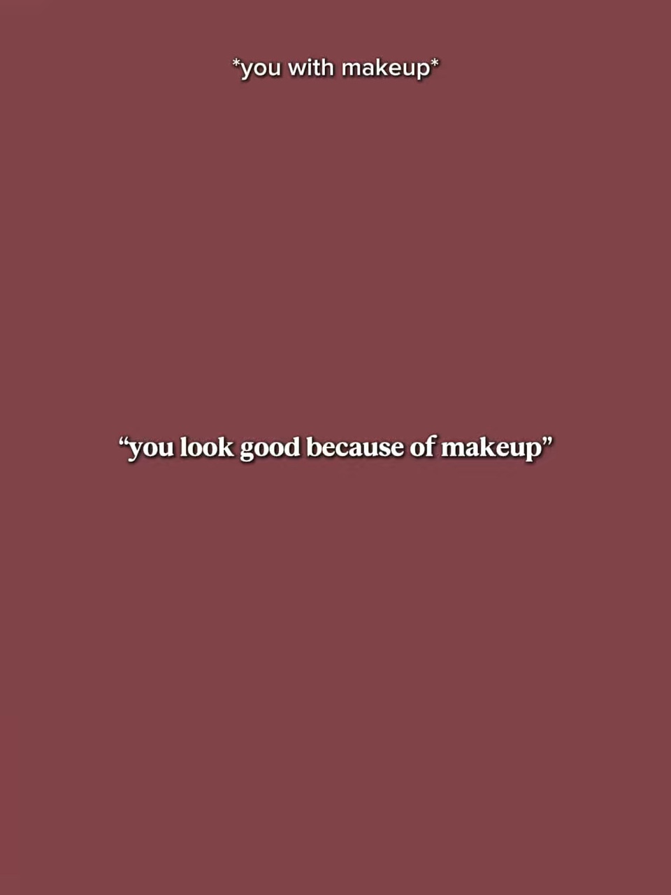 ULookGoodBcOfMakeUp
