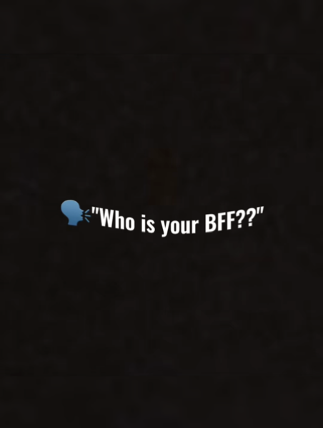 who is your bff