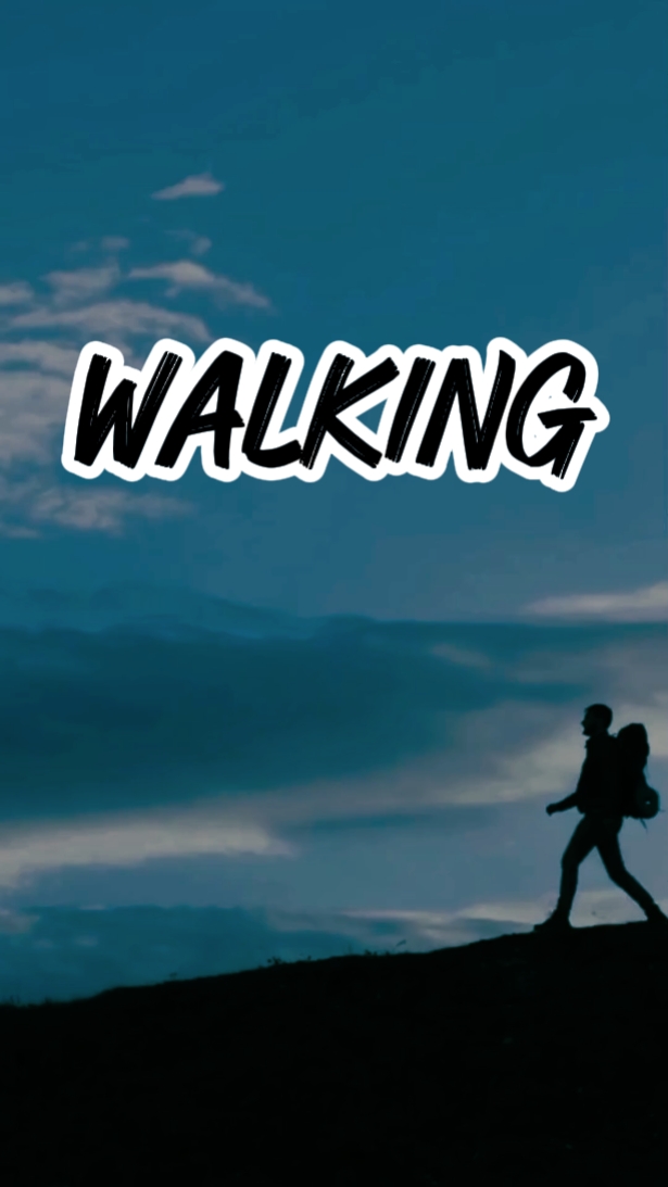 WALKING