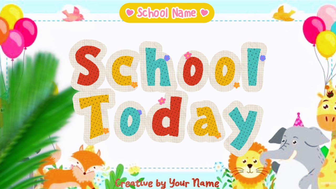 School Today