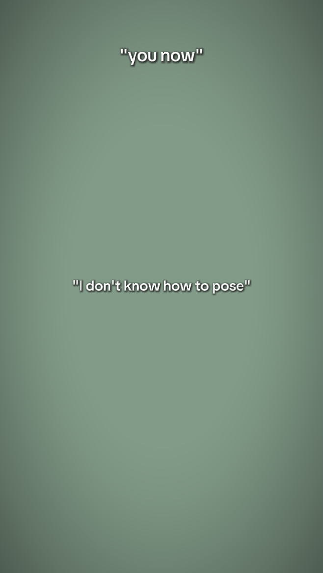 just pose