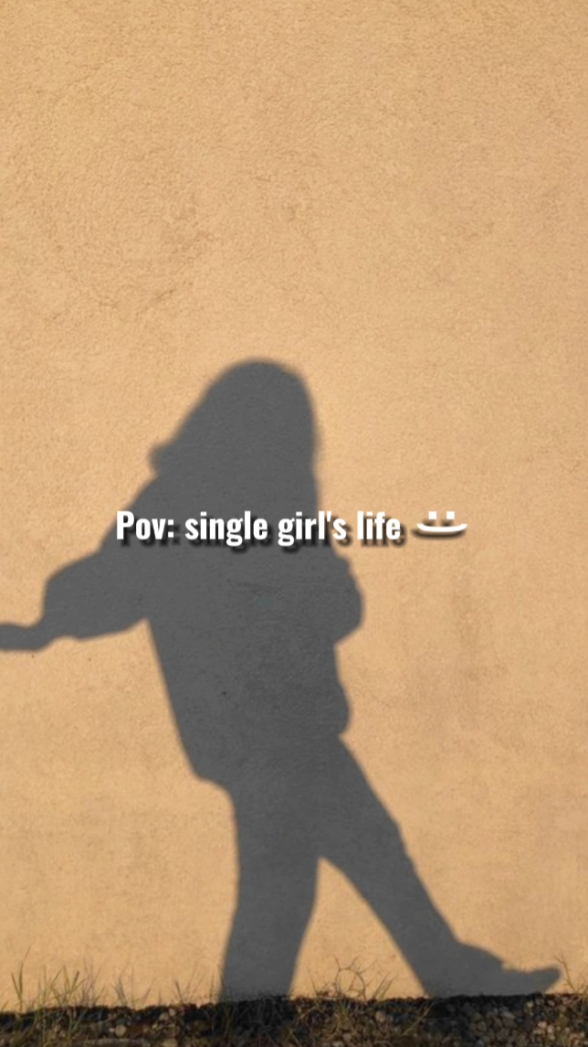 Single Girl's Life 