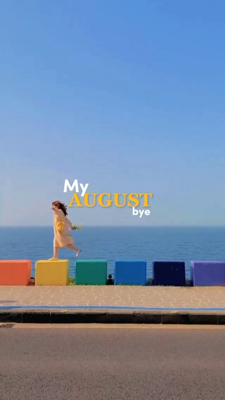 bye August 