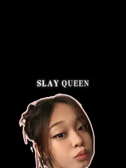 Slay Queen