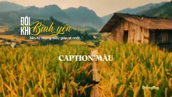 Caption Bình Yên.|