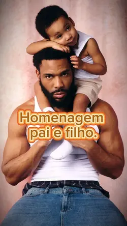 Homenagem pai e filh