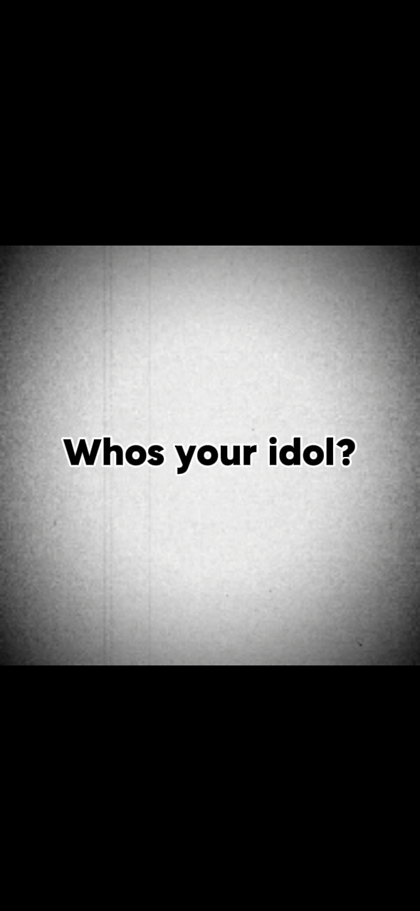Whos Your Idol?