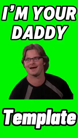 I’m Your Daddy