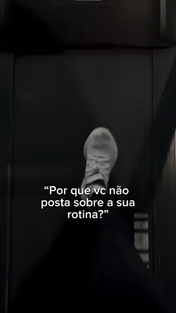 Minha rotina💥