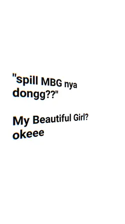 my beautiful girl?