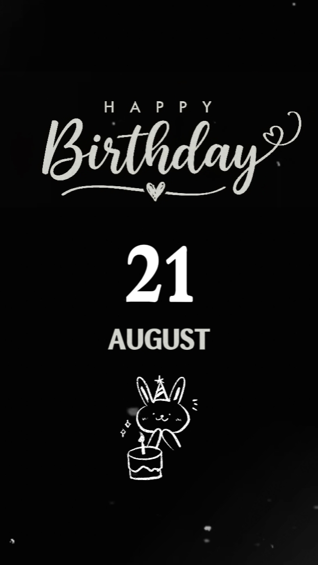 21 AUGUST BIRTHDAY