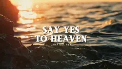 SAY YES TO HEAVEN 