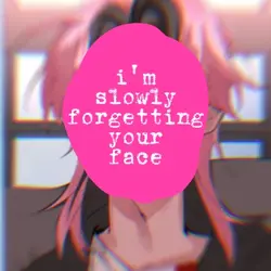 slowly forgetting