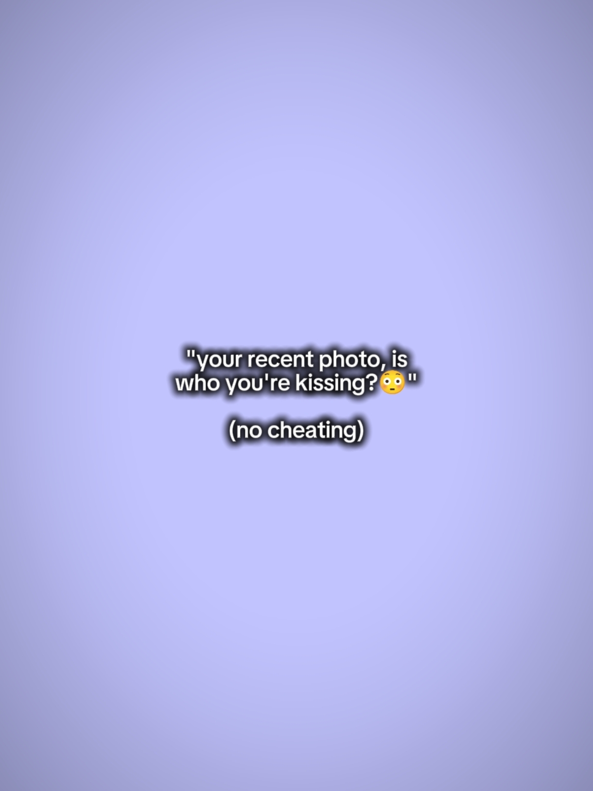 is who youre kissing