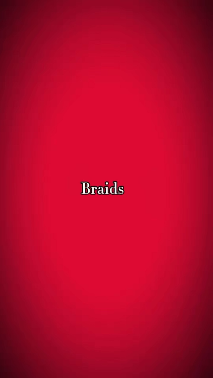 Braids