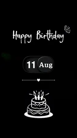BIRTHDAY 11 AUGUST