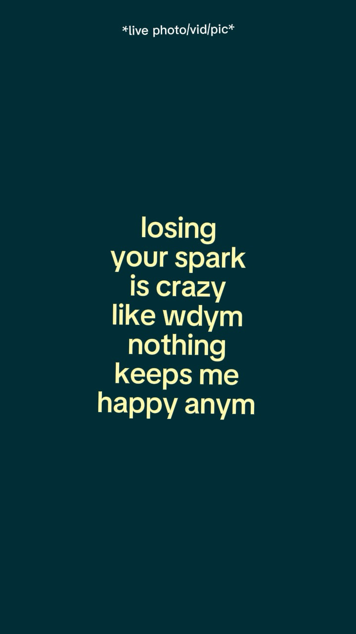 losingyoursparkiscra