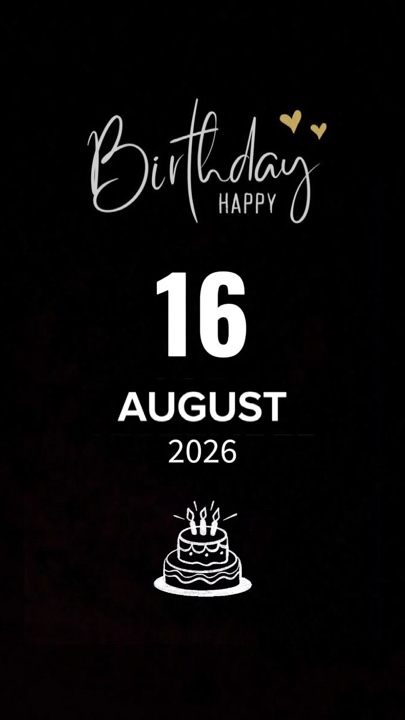 BIRTHDAY | 16 AUGUST