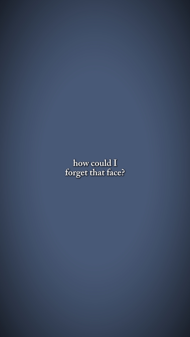 how could I forget