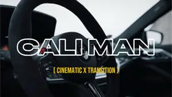 CALI MAN TRANSITION