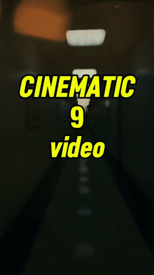 cinematic 9 video